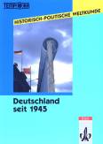 Historisch-politische Weltkunde, Deutschland seit 1945: Kursmaterialien Geschichte Sekundarstufe II/Kollegstufe