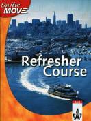On the Move Refresher Course - 
