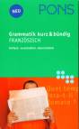 PONS Grammatik Französisch kurz & bündig - Einfach, verständlich, übersichtlich