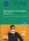 Wortschatz mit System, Englisch - Den gesamten Grund- und Aufbauwortschatz einfach meistern 