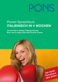 PONS Power-Sprachkurs Italienisch in 4 Wochen - Für Anfänger und Wiedereinsteiger: Lernen Sie in idealen Tagesportionen