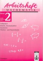 Arbeitsheft Mathematik Band 2 - Teilbarkeit, Brüche, Dezimalzahlen, Geometrie, Flächen- und Rauminhalte, EURO - Lösungen