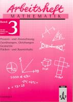 Arbeitshefte Mathematik - Neubearbeitung: Arbeitsheft Mathematik 3. F&uuml;r die 7. Klasse. L&ouml;sungen: Prozent- und Zinsrechnung, Zuordnungen, Gleichungen, Geometrie: BD 3
