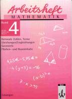 Arbeitshefte Mathematik - Neubearbeitung: Arbeitsheft Mathematik, Neubearbeitung, Bd.4, Rationale Zahlen, Terme, Gleichungen/Ungleichungen, Geometrie, ... Geometrie, Fl&auml;chen- und Rauminhalte