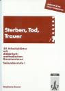 Arbeitsblätter Ethik/ Philosophie - Sterben - Tod - Trauer