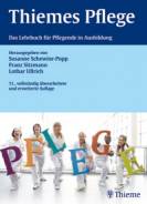 Thiemes Pflege - Das Lehrbuch für Pflegende in der Ausbildung