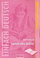 EinFach Deutsch - Unterrichtsmodelle: Bertolt Brecht 'Leben des Galilei'