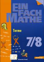 EinFach Mathe. Terme: Jahrgangsstufe 7/8