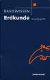 Basiswissen Erdkunde - Grundbegriffe