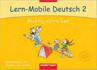 Lern-Mobile Deutsch 2. Richtig schreiben. Arbeitsheft