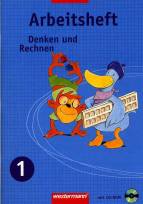 Denken und Rechnen - Ausgabe f&uuml;r Grundschulen 2004: Denken und Rechnen 1. Arbeitsheft mit CD-ROM. Nordrhein-Westfalen, Niedersachsen und Schleswig-Holstein