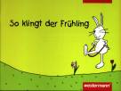 So klingt der Frühling - Lieder für die Grundschule