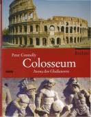 Colosseum - Arena der Gladiatoren