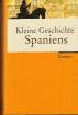 Kleine Geschichte Spaniens - 