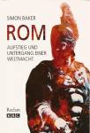 Rom - Aufstieg und Untergang einer Weltmacht