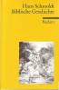 Biblische Geschichte - Chronologie - Texte - Analysen