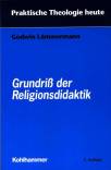 Grundriß der Religionsdidaktik - 