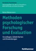 Methoden psychologischer Forschung und Evaluation - Grundlagen, Gütekriterien und Anwendungen