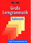 Große Lerngrammatik Italienisch - Regeln, Anwendungsbeispiele, Tests