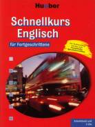 Schnellkurs Englisch für Fortgeschrittene - 