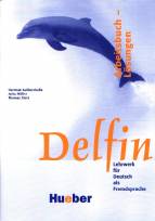 Delfin : Lehrerhandbuch - Lehrwerk für Deutsch als Fremdsprache
