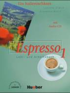 Espresso 1. Lehr- und Arbeitsbuch. Schulbuchausgabe - Ein Italienischkurs mit Audio-CD