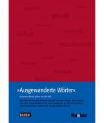 Eingewanderte Wörter - Eine Auswahl der schönsten Beiträge zum internationalen Wettbewerb 