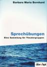 Sprechübungen - Eine Sammlung für Theatergruppen