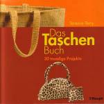 Das Taschen-Buch - 30 trendige Projekte 