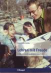 Lehren mit Freude - Schlüssel zu erfolgreichem Unterricht
