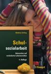 Schulsozialarbeit: Antworten auf ver&auml;nderte Lebenswelten