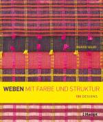 Weben mit Farbe und Struktur - 150 Designs