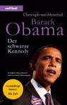 Barack Obama - Der schwarze Kennedy - 