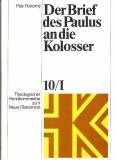 Der Brief des Paulus an die Kolosser - 