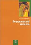 Begegnungsfeld Visitation - 