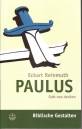 Paulus: Gott neu denken
