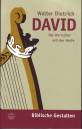 David: Der Herrscher mit der Harfe
