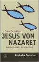 Jesus von Nazaret: Jude aus Galil&auml;a Retter der Welt