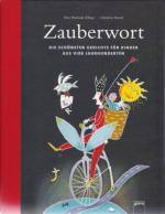 Zauberwort - Die schönsten Gedichte für Kinder aus vier Jahnrhunderten