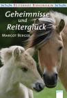  Geheimnisse und Reiterglück  - 