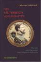 Das Täuferreich von Münster - Wurzeln und Eigenarten eines religiösen Aufbruchs (1530-1535)