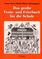 Das große Feste- und Feierbuch für die Schule - 