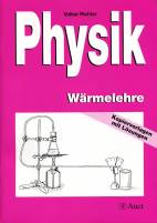 Physik Wärmelehre - Kopiervorlagen mit Lösungen 