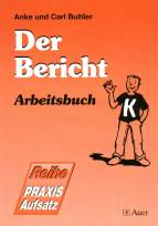 Der Bericht - Arbeitsbuch