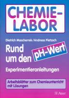 Rund um den pH-Wert - Experimentieranleitungen