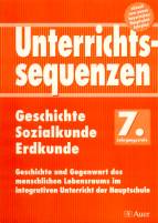 Unterrichtssequenzen Geschichte / Sozialkunde / Erdkunde - 7. Jahrgangsstufe