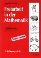 Freiarbeit in der Mathematik - Grundschule 2. Jahrgangsstufe