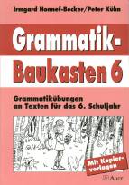 Grammatik-Baukasten - Grammatikübungen an Texten für das 6. Schuljahr