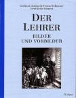 Der Lehrer - Bilder und Vorbilder