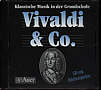 Vivaldi & Co. - Klassische Musik in der Grundschule. Praxiserprobte Stundenbilder mit Kopiervorlagen: Klassische Musik in der Grundschule. Vivaldi & Co., Audio-CD mit H&ouml;rbeispielen
